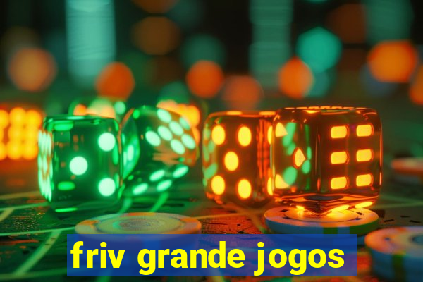 friv grande jogos